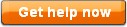 Get help now
